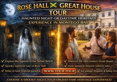 Rose Hall Great House Haunted Night Tour – Montego Bay, Jamaica